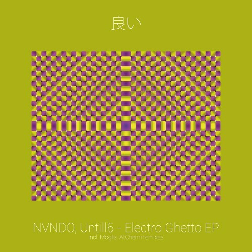  NVNDO & Untill6 - Electro Ghetto (2024) 