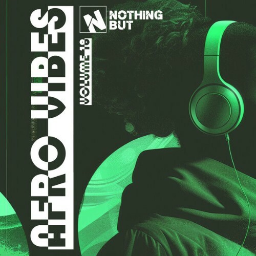 Nothing But..Afro Vibes Vol. 18 (2026)