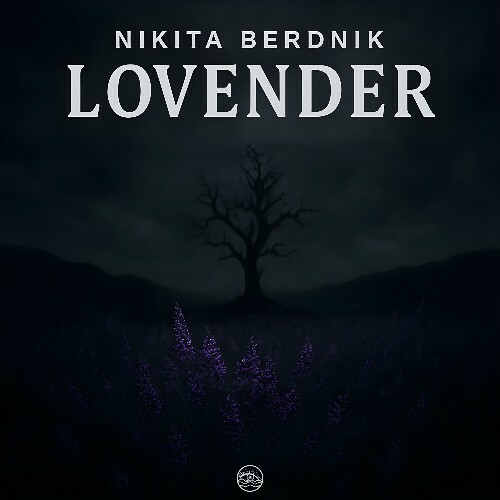  Nikita Berdnik - Lovender (2025) 