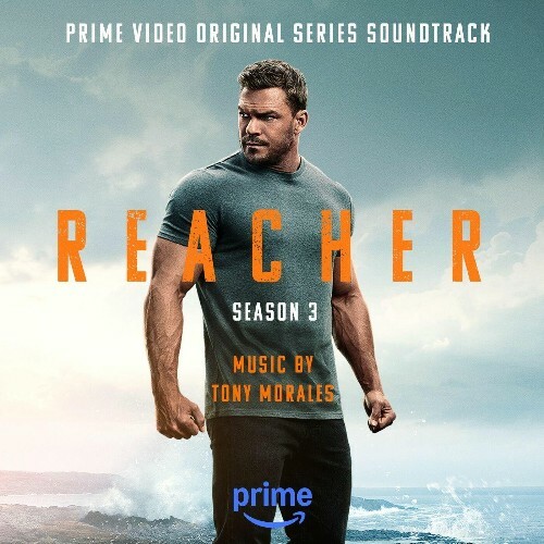  Tony Morales - Reacher: Season 3 (Prime Video Original Series Soundtrack) (2025) 