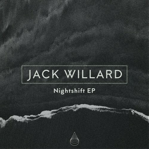 Jack Willard - Nightshift (2024)