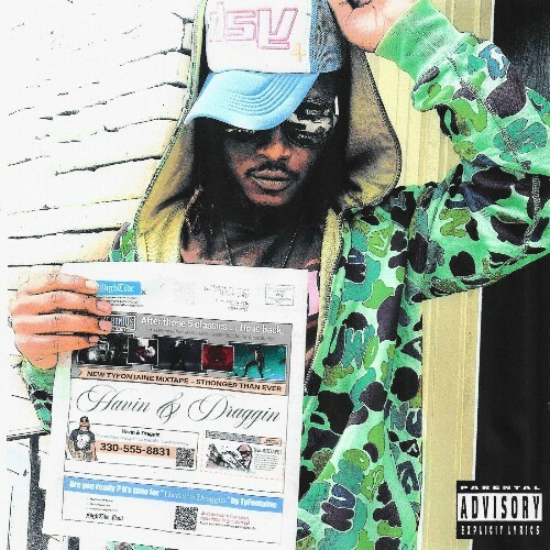  TyFontaine, Migo Lee, Hightide - Havin And Draggin (2025) 