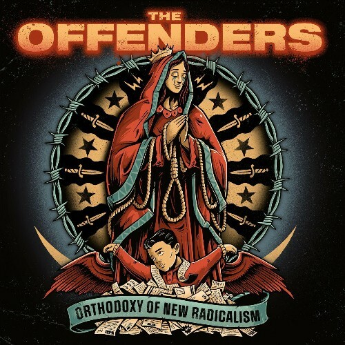 The Offenders - Orthodoxy Of New Radicalism (2023)