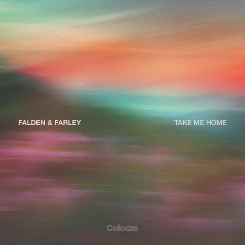  Falden & Farley - Take Me Home (2025) 