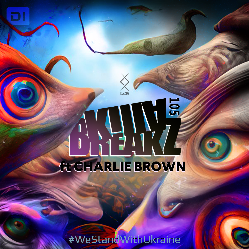  Dante & Charlie Brown - Killabreakz #105 (2026-04-02) 