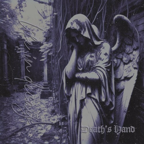  Death's Hand - Life In Decay (2024) 