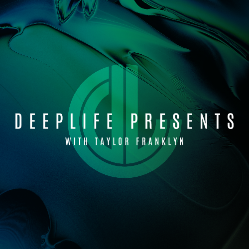  Taylor Franklyn - Deeplife Presents 131 (2025-03-05) 