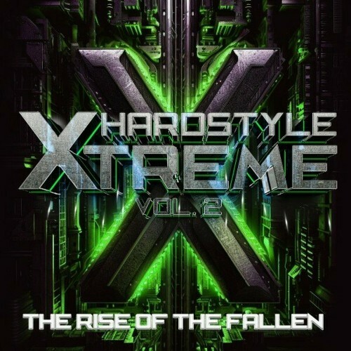  Hardstyle Xtreme, Vol. 2 - The Rise of the Fallen (2024) 