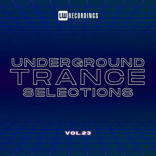  Underground Trance Selections Vol 23 (2024) 