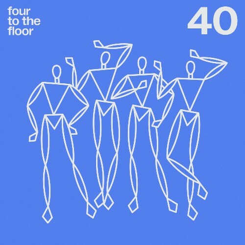 Four To The Floor 40 (2024)