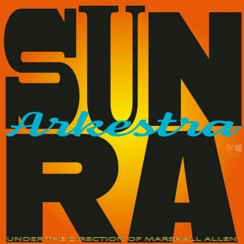  Sun Ra Arkestra - Lights on a Satellite (2024) 