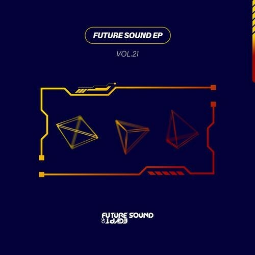  Future Sound Ep Vol. 21 (2025) 