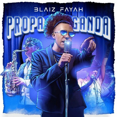  Blaiz Fayah - Propaganda (2024) 