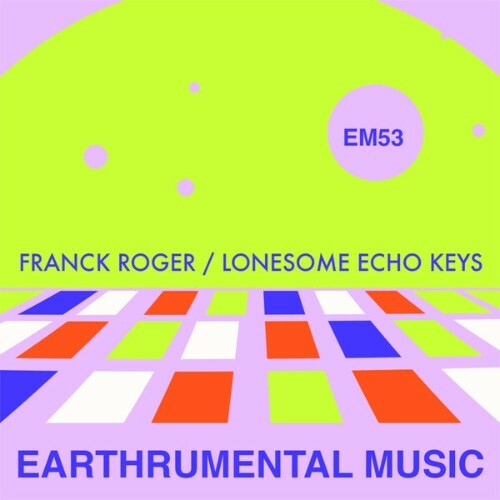  Franck Roger - Lonesome Echo Keys (2026) 