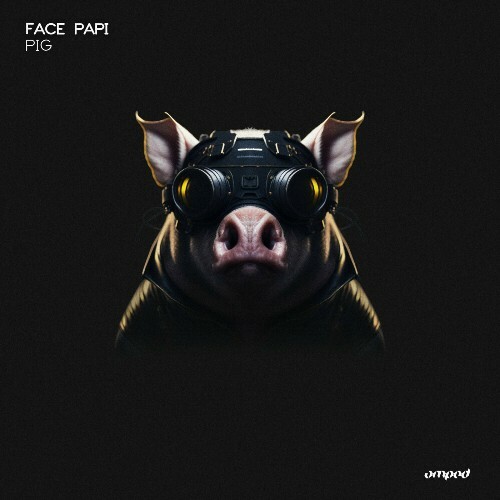  Face Papi - PIG (2024) 