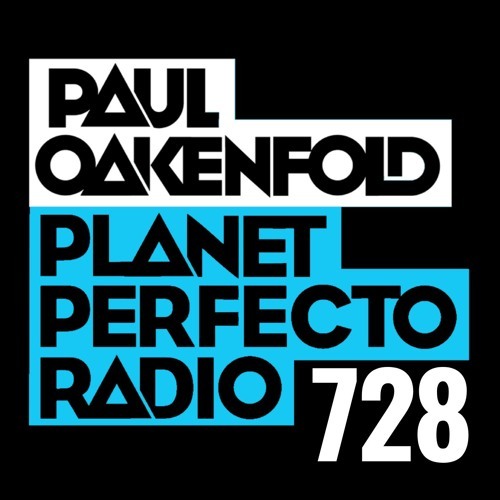  Paul Oakenfold - Planet Perfecto 728 (2024-10-14) 