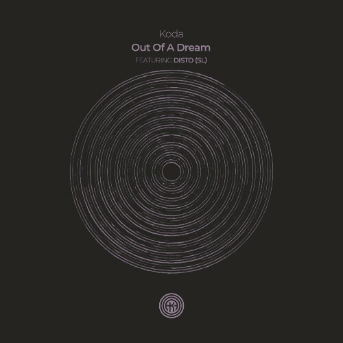  KODA (LK) - Out Of A Dream (2023) 