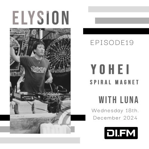  Luna & Yohei Spiral Magnet - Elysion 019 (2024-12-18) 