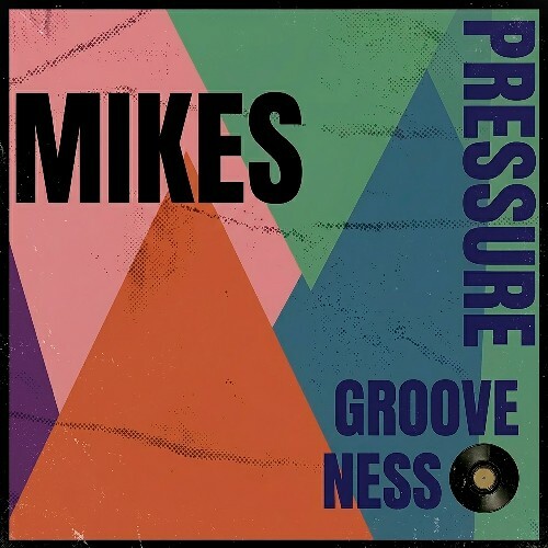 Mikes - Pressure (2026) 