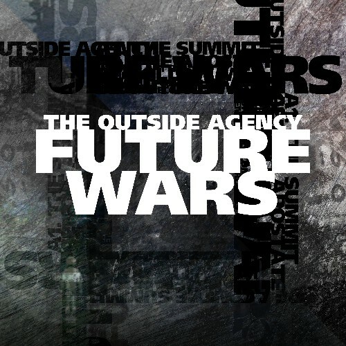 MP3:  The Outside Agency - Future Wars (2024) Онлайн