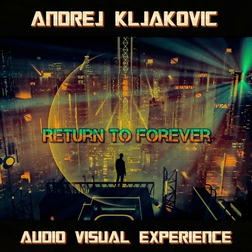  Andrej Kljakovic - Return To Forever (2023) 