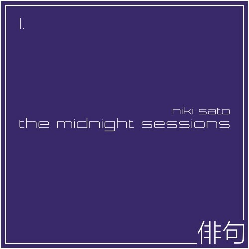  Niki Sato - The Midnight Sessions 1 (2025) 