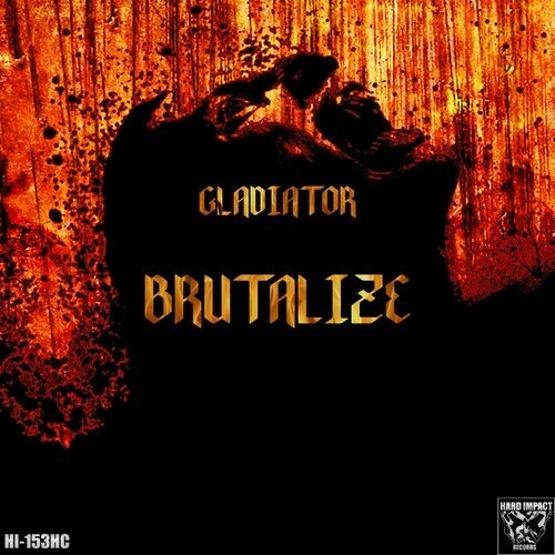  Gladiator - Brutalize (2023) 