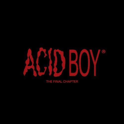  Acidboy - The Final Chapter (2024) 