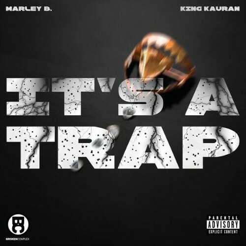  Marley B., King Kauran, Cash Lansky - It's A Trap (2026) 