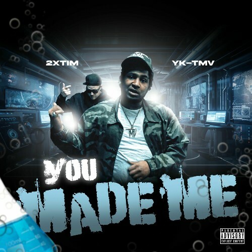  2xTim & YK-TMV - You Made Me (2025) 