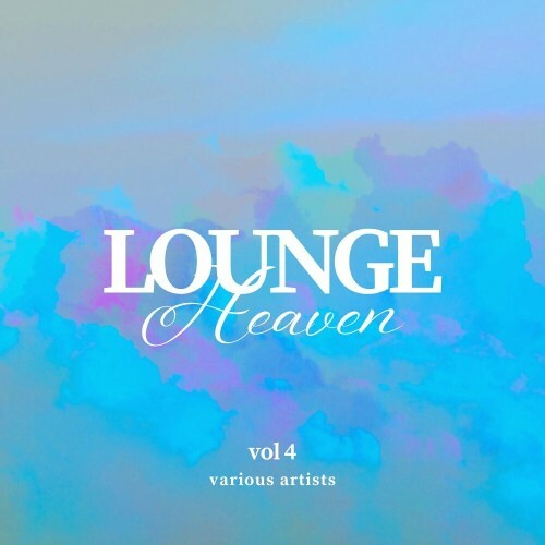  Lounge Heaven, Vol. 4 (2024) 