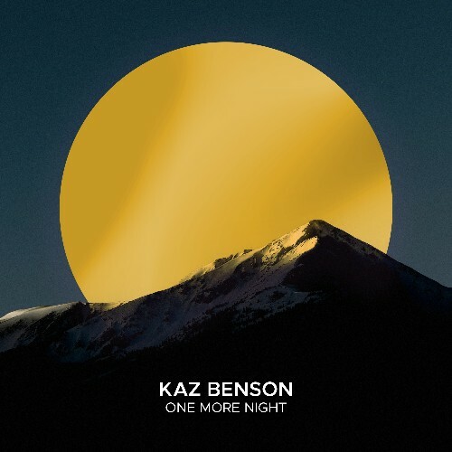 Kaz Benson - One More Night (2024)