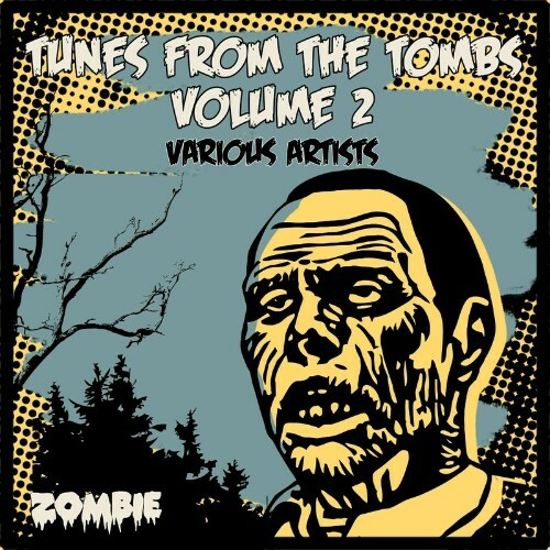  Tunes From The Tombs Volume 2 (2023) 