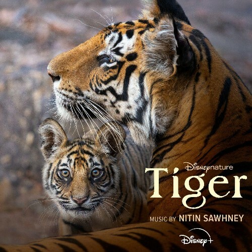 Nitin Sawhney — Disneynature: Tiger (Original Soundtrack) (2024)