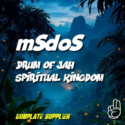 MSdoS — Drum Of Jah / Spiritual kingdom (2026)