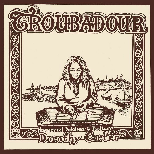  Dorothy Carter - Troubadour (2024) 