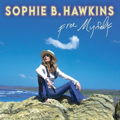  Sophie B. Hawkins - Free Myself (2023) 