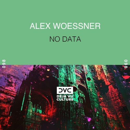  Alex Woessner - No Data (2024) 