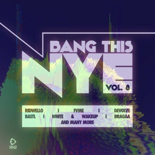 VA - Bang This Nye, Vol. 8 (2022) (MP3)