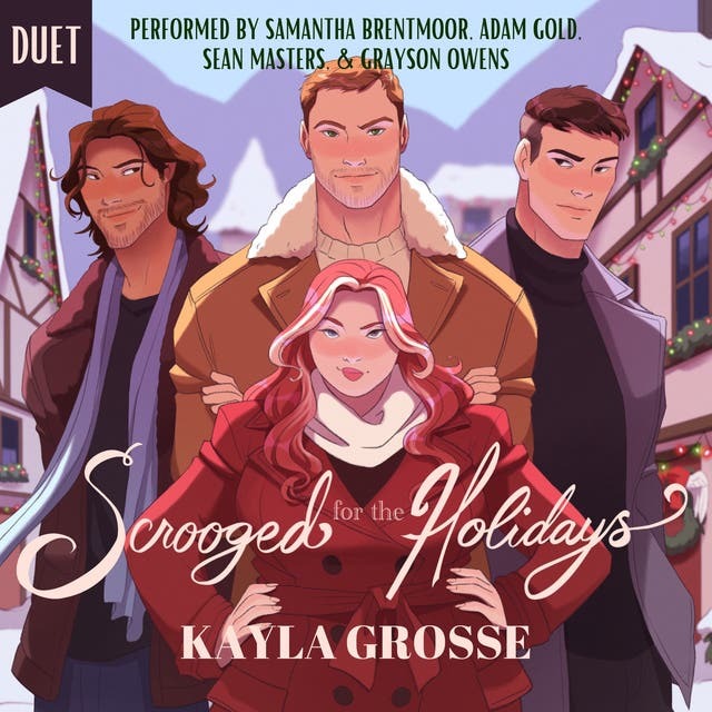 Scrooged For The Holidays (Kayla Grosse)