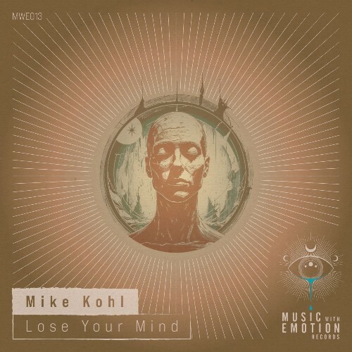 Mike Kohl - Lose Your Mind (2026) Mike Kohl - Lose Your Mind (2026)