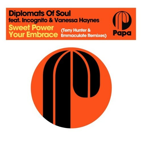  Diplomats Of Soul x Incognito x Vanessa Haynes - Sweet Power Your Embrace (Remixes) (2025) 