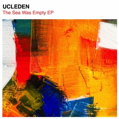  Ucleden - The Sea Was Empty (2023) 