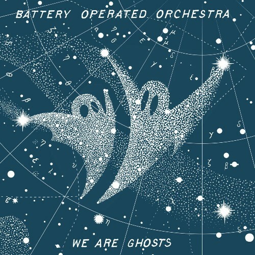  Battery Operated Orchestra - We Are Ghosts (2023) 