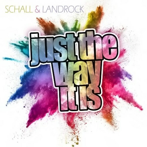  Schall & Landrock - Just The Way It Is (2025) 