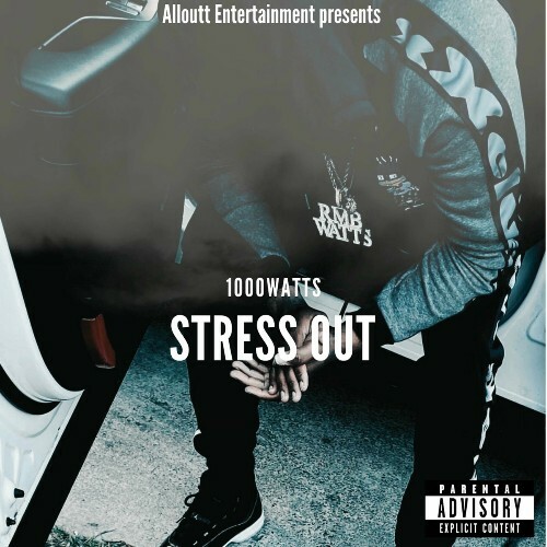  1000Watts - Stress Out (2025) 