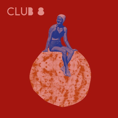  Club 8 - A Year With Club 8 (2024) 