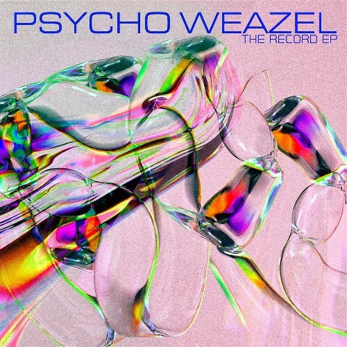  Psycho Weazel - The Record (2025) 