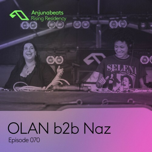 OLAN b2b Naz - The Anjunabeats Rising Residency 070 (2023-01-11) MP3