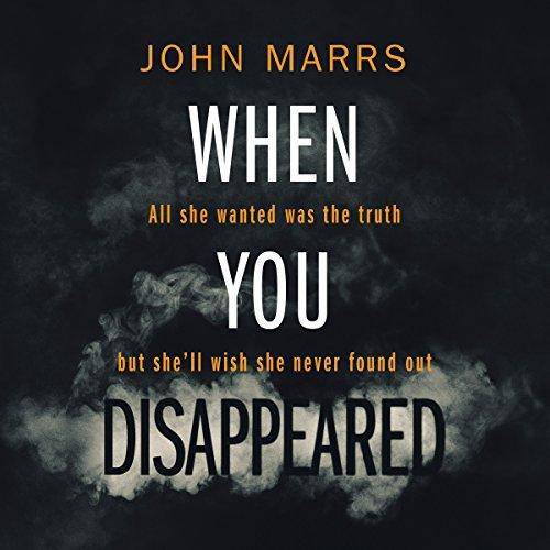 When You Disappeared (Marrs, John) When You Disappeared (Marrs, John)